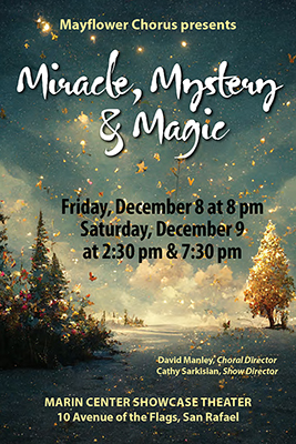 Mayflower Chorus presents Miracle, Mystery and Magic