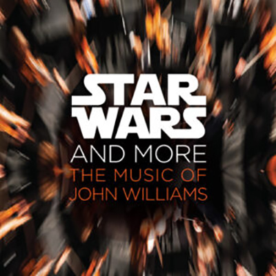 Star Wars and More! The Music of John Williams