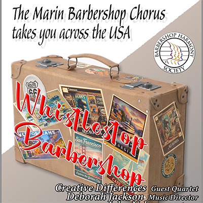 Marin Barbershop Chorus Presents: Whistlestop Barbershop