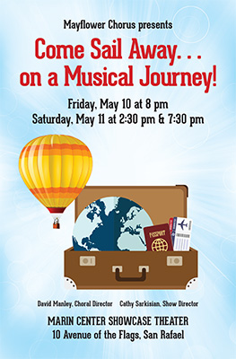 Mayflower Chorus Presents Come Sail Away ….on A Musical Journey!