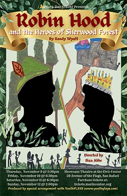 Mark Day School Presents Robin Hood and the Heroes of Sherwood Forest